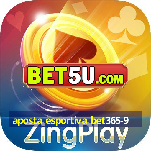 aposta esportiva bet365